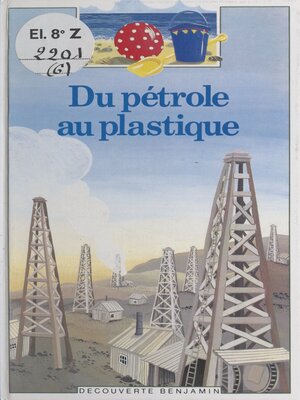 cover image of Du pétrole au plastique
